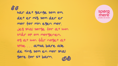 Spørg mere, Hvordan har du det?, citat