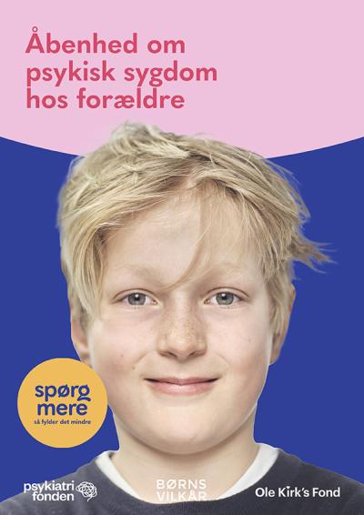 Rapport, Spørg Mere, åbenhed om psykisk sygdom hos forældre
